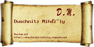 Duschnitz Mihály névjegykártya